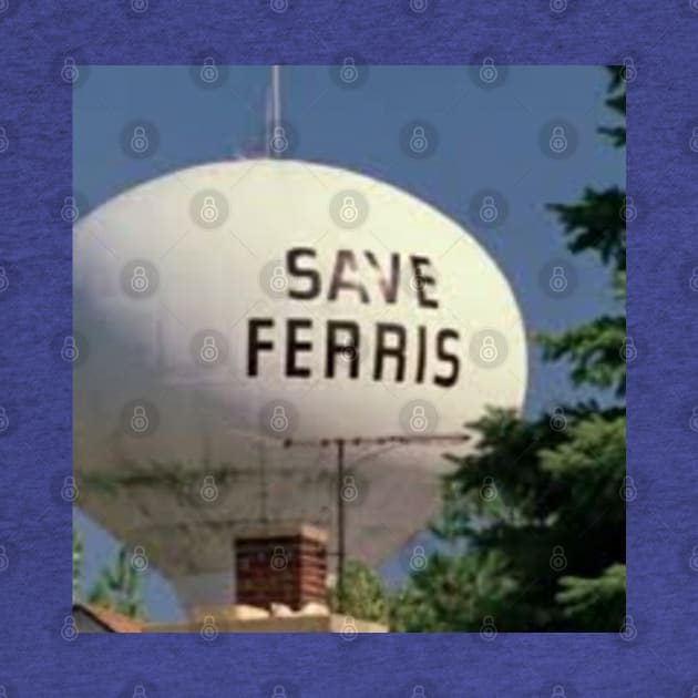 Save Ferris by Fannytasticlife